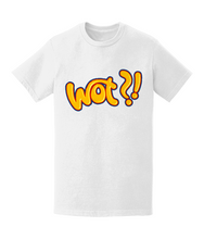 Load image into Gallery viewer, Wot?!

