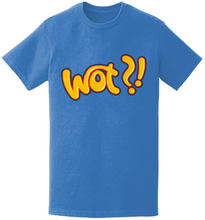 Load image into Gallery viewer, Wot?!
